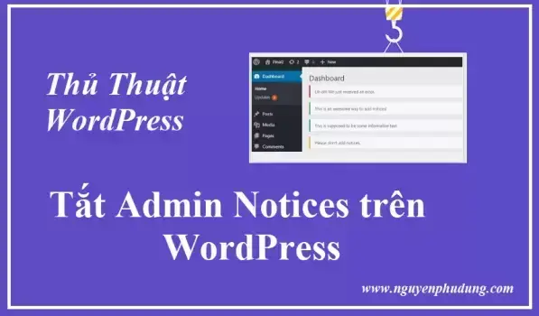 Thủ thuật WordPress - Tắt thông báo của quản trị viên trên WordPress 