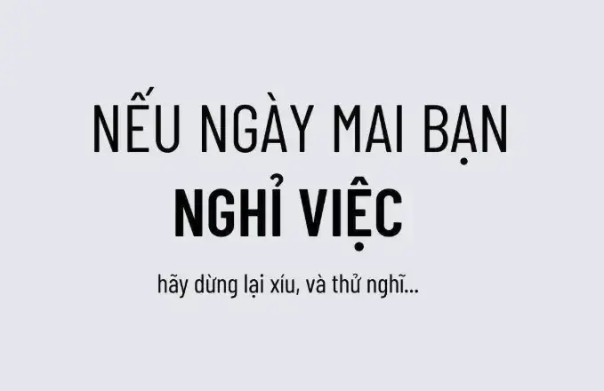 Nghỉ việc có nên không? 5 câu hỏi bạn cần trả lời trước khi nghỉ việc