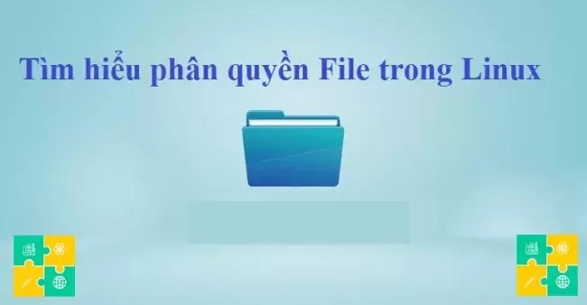 Tìm hiểu phân quyền File trong Linux