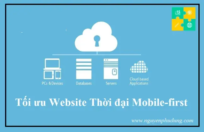 Cách tối ưu website trong thời đại mobile first.