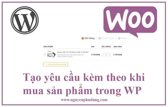 Tạo yêu cầu kèm theo khi mua sản phẩm trong WordPress