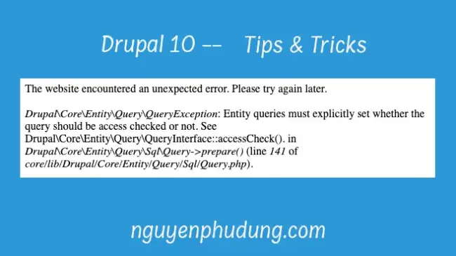 Kiểm tra quyền truy cập EntityQuery sẽ được thực thi trong Drupal 10
